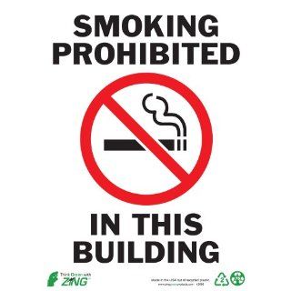 Zing Eco Safety Sign, "SMOKING PROHIBITED IN THIS BUILDING" with Picto, 10" Width x 14" Length, Recycled Plastic, Red/White/Black (Pack of 1): Industrial Warning Signs: Industrial & Scientific