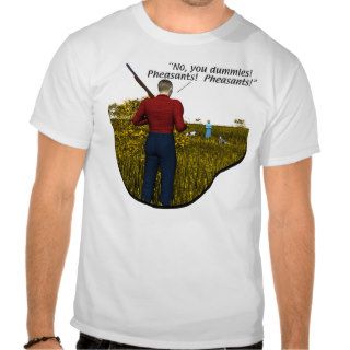 Pheasant Hunting T shirt
