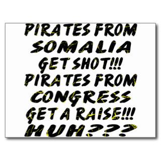 Smoali Pirates Get Shot Congress Gets Raise Post Cards
