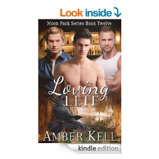 Loving Leif (Moon Pack Book 12) eBook Amber Kell Kindle Store