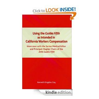 Using the Guides Fifth as Intended in California Workers Compensation eBook Kenneth Kingdon Kindle Store