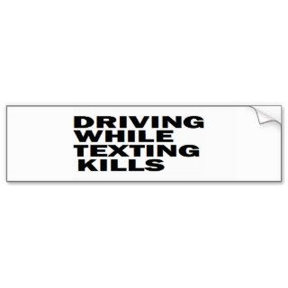 ' CELL PHONE SAFETY DRIVING WHILE TEXTING KILLS' BUMPER STICKER