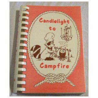 Candlelight to Campfire: BSA, #138 W.D. Boyce Council: Books