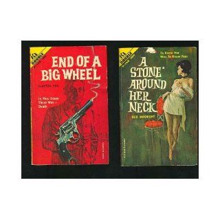 End of a Big Wheel / A Stone Around Her Neck (Vintage Ace Double F 143): Clayton Fox, Bob McKnight: Books
