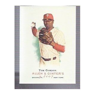 2007 Topps Allen and Ginter #149 Tom Gordon Philadelphia Phillies: Sports Collectibles