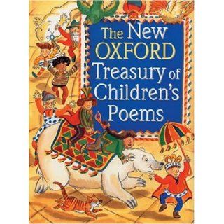 The New Oxford Treasury of Children's Poems: Michael Harrison, Christopher Stuart Clark: 9780192761965: Books
