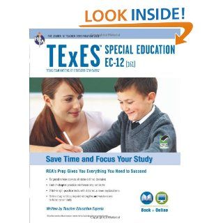 TExES Special Education EC 12 (161) Book + Online (TExES Teacher Certification Test Prep): Editors of REA: 9780738611419: Books