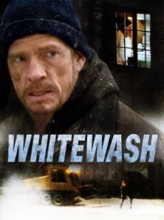 Whitewash: Thomas Haden Church, Marc Labrche, Emanuel Hoss Desmarais, Luc Dry:  Instant Video