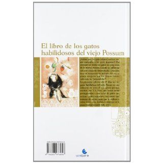 LIBRO DE LOS GATOS HABILIDOSOS DEL VIEJO POSSUM, EL: T. S. Elliot / Yang Hye won: 9788493976958: Books