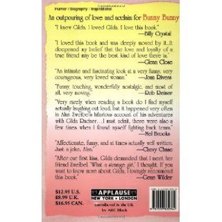 Bunny Bunny: Gilda Radner   A Sort of Love Story: Alan Zweibel: 0073999142525: Books