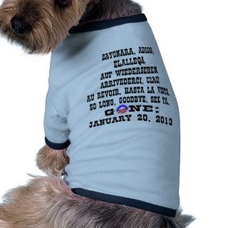 Many Ways To Say Goodbye To President Obama Pet T Shirt