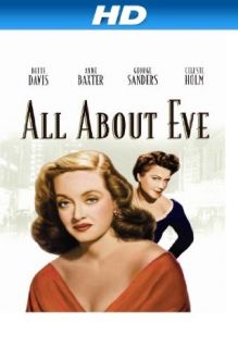 All About Eve [HD]: Bette Davis, Anne Baxter, George Sanders, Celeste Holm:  Instant Video