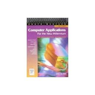 Computer Applications for the New Millennium: Iris Blanc: 9780538723305: Books
