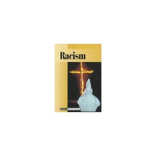 Racism (Current Controversies) Jennifer A. Hurley 9781565108080 Books