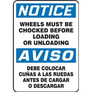 Accuform Signs SBMVHR842VA Aluminum Spanish Bilingual Sign, Legend "NOTICE WHEELS MUST BE CHOCKED BEFORE LOADING OR UNLOADING/AVISO DEBE COLOCAR CUNAS A LAS RUEDAS ANTES DE CARGAR O DESCARGAR", 14" Length x 10" Width x 0.040" Thick