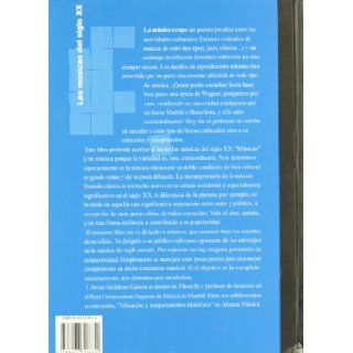 Las Msicas Del Siglo Xx (Spanish Edition) J. Javiergoldraz Ganza 9788497726832 Books