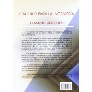 Clculo para la Ingeniera: Examenes Resueltos (Spanish Edition): Salvador Vera Ballesteros: 9788493408930: Books