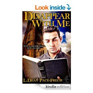 Disappear With Me eBook: L. Dean Pace Frech: Kindle Store