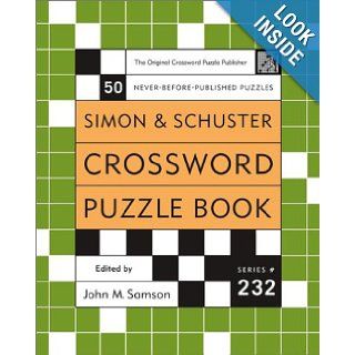 Simon and Schuster Crossword Puzzle Book #232 (Simon & Schuster Crossword Puzzle Books): John M. Samson: 9780743222723: Books