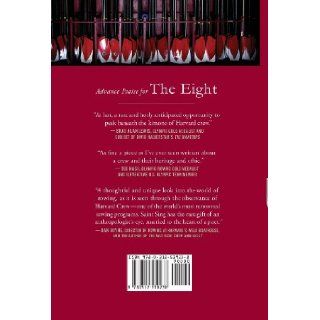 The Eight: A Season in the Tradition of Harvard Crew: Susan Saint Sing: 9780312539238: Books