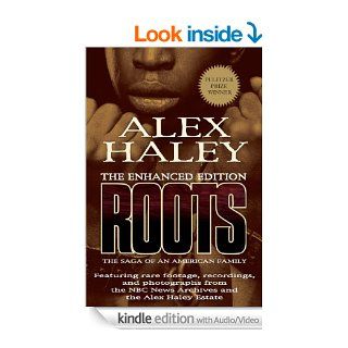 Roots: The Enhanced Edition: The Saga of an American Family eBook: Alex Haley: Kindle Store
