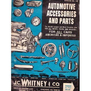 J.C.Whitney & Co Automotive Catalog 1969 (Catalog No. 267, Custom Cars, Hot Rods, Sport Cars, Trucks Imports, Classics): J.C. Whitney: Books