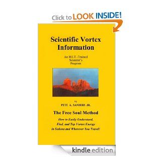 Scientific Vortex Information eBook: Pete A. Sanders Jr.: Kindle Store