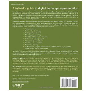 Digital Drawing for Landscape Architecture: Contemporary Techniques and Tools for Digital Representation in Site Design (9780470403976): Bradley Cantrell, Wes Michaels: Books
