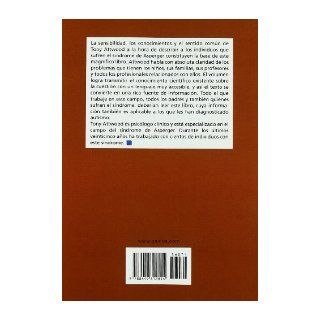 El Sindrome de Asperger: Una Guia para la Familia (Guia Para Padres/ Guides for Parents) (Spanish Edition): Tony Attwood: 9788449312854: Books