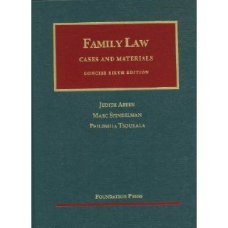 Family Law, Concise, 6th 6th (sixth) Edition by Judith C. Areen, Marc Spindelman, Philomila Tsoukala published by Foundation Press (2012): Books