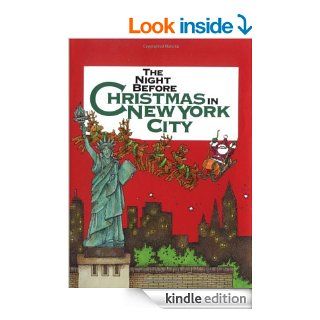 Night Before Christmas In New York City, The (Night Before Christmas (Gibbs)) eBook Francis Morrone, Shauna Mooney Kawasaki Kindle Store