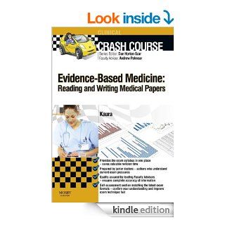 Crash Course Evidence Based Medicine: Reading and Writing Medical Papers eBook: Amit Kaura: Kindle Store