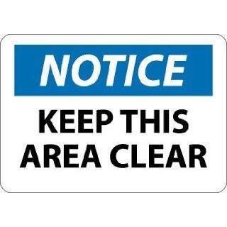 NMC N293AB OSHA Sign, Legend "NOTICE   KEEP THIS AREA CLEAR", 14" Length x 10" Height, Aluminum, Black/Blue on White: Industrial Warning Signs: Industrial & Scientific
