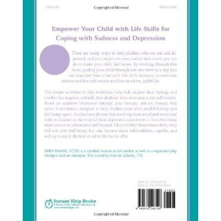 My Feeling Better Workbook: Help for Kids Who Are Sad and Depressed: Sara Hamil LCSW: 9781572246126: Books