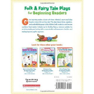 Folk & Fairy Tale Plays for Beginning Readers: 14 Easy, Read Aloud Plays Based on Favorite Tales That Build Early Reading and Fluency Skills (9780545209281): Immacula Rhodes: Books