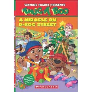 Miracle On D Roc's Street (Thugaboo): Wayans Family: 9780439903783: Books