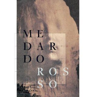 Medardo Rosso: Erich Franz, Luigi Ambrosini, Birgit Brunk, Ettore Cozzani, Ludwig Hevesi, Gottlieb Leinz, Giovanni Lista, Julius Meier Graefe, Margherita Sarfatti, Ardengo Soffici, Christoph Brockhaus, Dieter Schwarz, Medardo Rosso: 9783933807953: Books