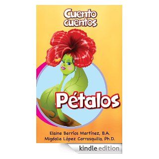 Ptalos (Cuento cuentos) (Spanish Edition)   Kindle edition by Elaine Berros Martnez, Migdalia Lpez Carrasquillo. Children Kindle eBooks @ .