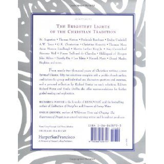 Spiritual Classics: Selected Readings on the Twelve Spiritual Disciplines: Renovare, Richard J. Foster, Emilie Griffin: 9780060628727: Books