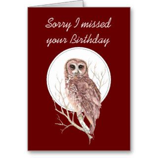 Funny General Belated Birthday, Sad Owl, Bird Cards