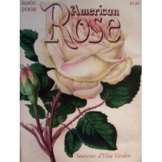 American Rose [ Vol. XXXIX No. 15 ] September/October 2008 (Cover: Souvenir d'Elise Vardon, The official bimonthly publication of the American Rose Society): Jeffrey A. Ware: Books