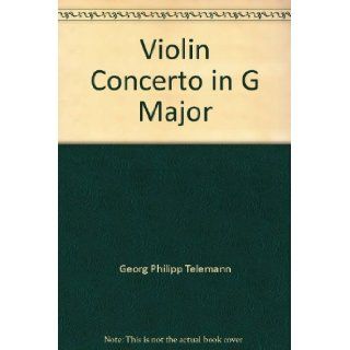 Violin Concerto in G Major: Georg Philipp Telemann, Study Score: Books