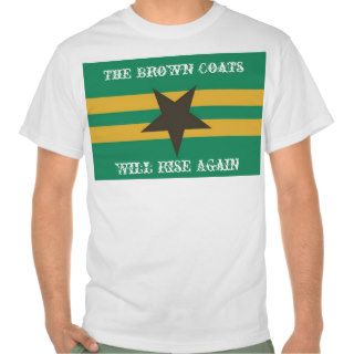 Browncoats will rise again shirts