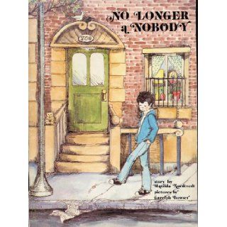 NO LONGER A NOBODY by Matilda Nordtvedt, pictures by Carolyn Bowser (1976 Softcover 32 pages Moody Press, Sammy receives Jesus and becomes a child of God. Now he will never think he is a nobody again) Matilda Nordtvedt, Carolyn Bowser Books