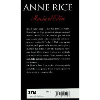 Hacia el Eden (Zeta Ficcion) (Spanish Edition): Anne Rice: 9788498725445: Books
