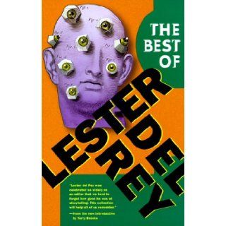 The Best of Lester Del Rey (Del Rey Impact): Lester Del Rey, Frederik Pohl, Terry Brooks: 9780345439499: Books