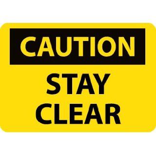 NMC C353P OSHA Sign, Legend "CAUTION   STAY CLEAR", 10" Length x 7" Height, Pressure Sensitive Adhesive Vinyl, Black on Yellow: Industrial Warning Signs: Industrial & Scientific