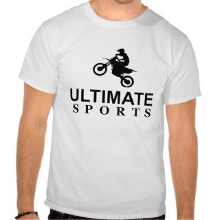 ULTIMATE SPORTS DIRT BIKE RACING TEES