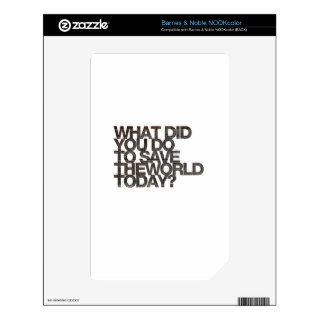 What did you do to save the world today? NOOK color decal