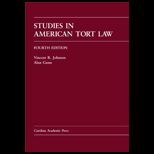 Studies in American Tort Law